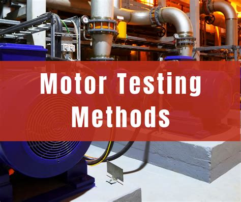 What is the routine test for motor?