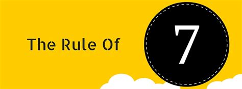 What is the rule of 7 group?