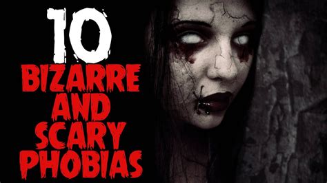 What is the scariest phobia ever?