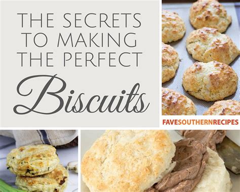 What is the secret to a good biscuit?