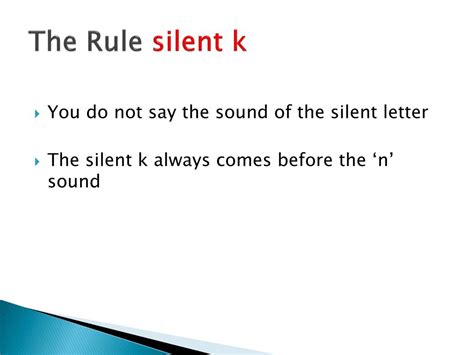 What is the silent K rule?