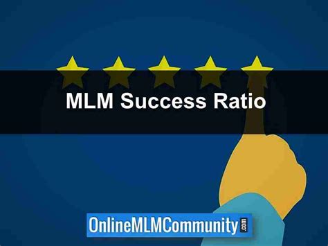 What is the success ratio?