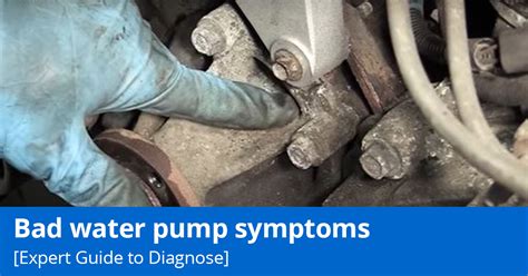 What is the symptoms of a bad water pump?