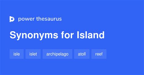 What is the synonym of island?