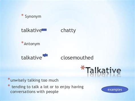 What is the synonym of talkative chatty?