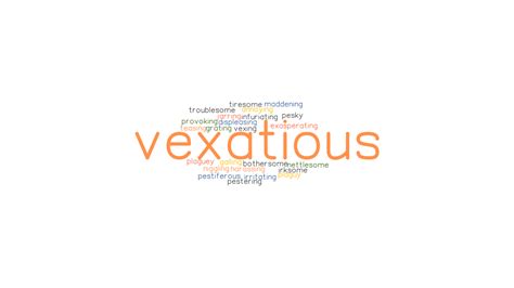 What is the synonym of vexatious?
