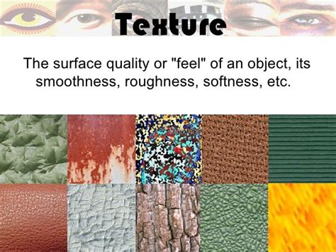 What is the term for texture?