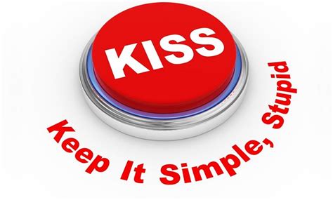 What is the three kiss rule?