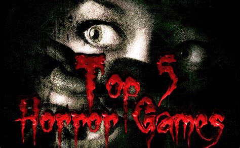 What is the top 1 scariest game?