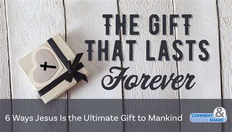 What is the ultimate gift in the Bible?