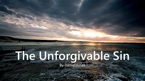 What is the unforgivable sin in Orthodox?