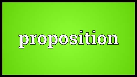 What is the use of proposition?