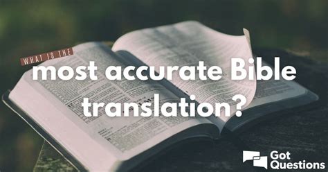 What is the world's most accurate Bible?