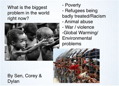 What is the world biggest problem?