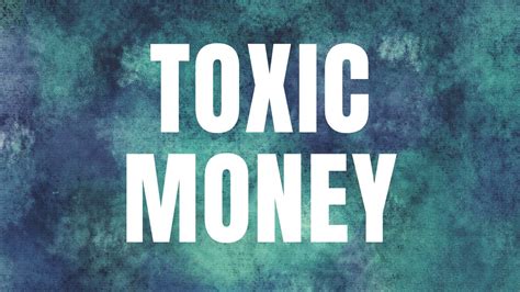 What is toxic money mindset?