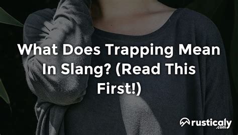 What is trapping slang?