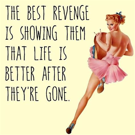 What is truly the best revenge?