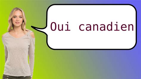 What is yes in canadian french?