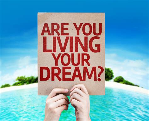 What is your big dream in life?