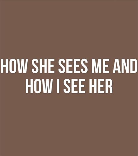 What it means when a girl sees you?