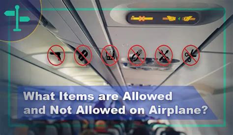 What items are allowed and not allowed on airplane?