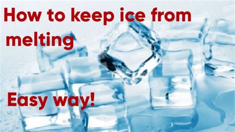 What keeps ice from melting?