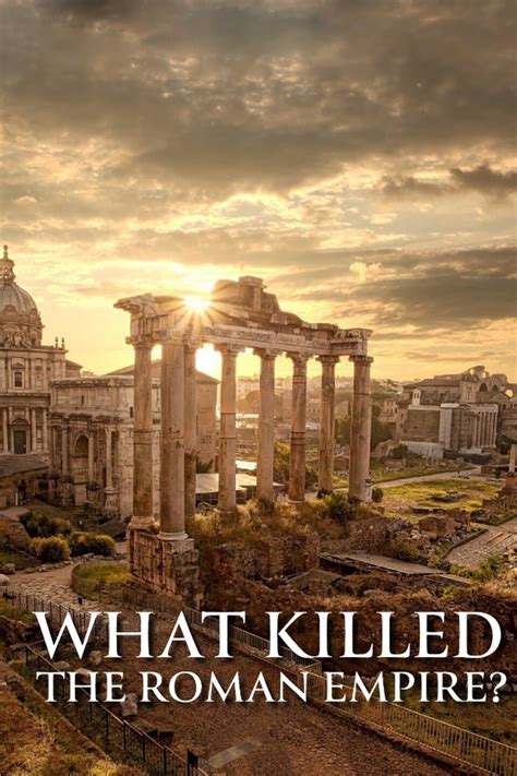 What killed the Roman Empire?