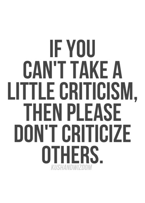 What kind of person Cannot take criticism?