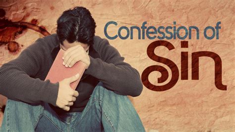 What kind of sins to confess?