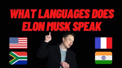 What languages does Elon Musk speak?