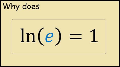 What ln is equal to 1?