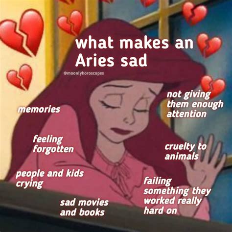 What makes Aries sad?