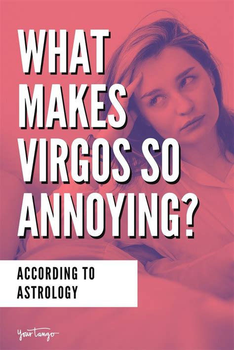 What makes a Virgo annoyed?
