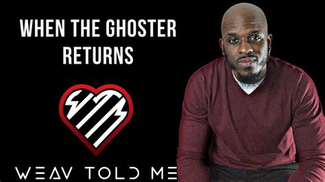 What makes a ghoster come back?