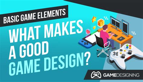 What makes a good game design?