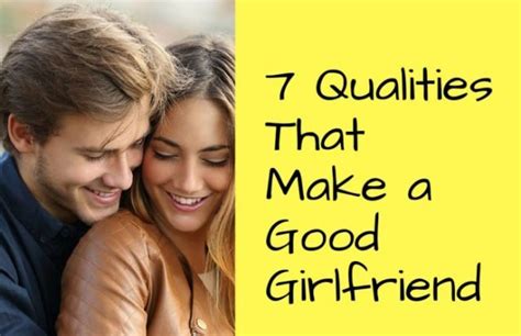 What makes a good girlfriend?