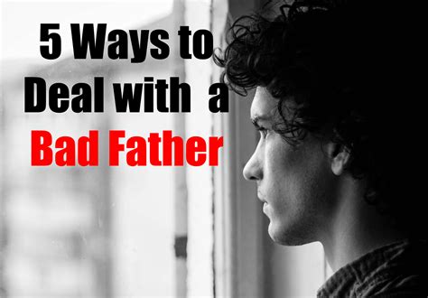 What makes a man a bad father?