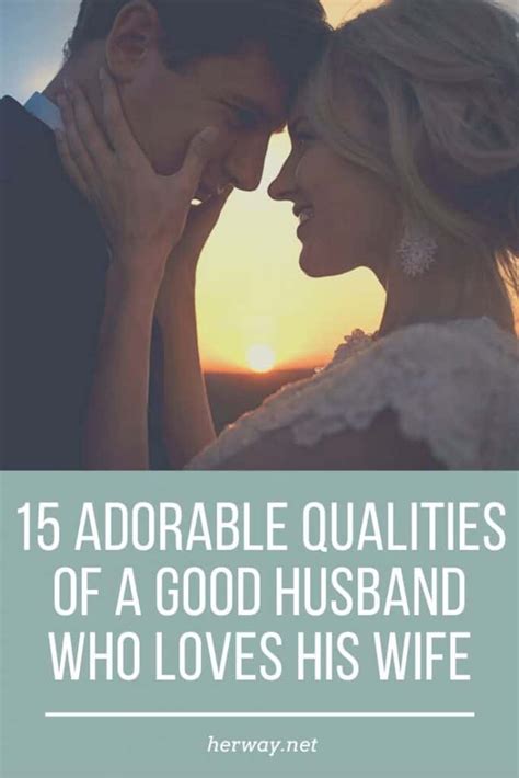 What makes a man a good husband?