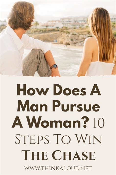 What makes a man pursue a woman psychology?