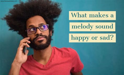 What makes a melody sound happy?