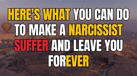 What makes a narcissist leave you forever?