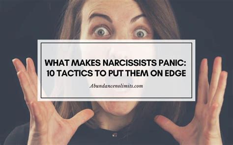 What makes a narcissist panic?
