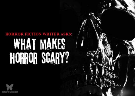 What makes horror terrifying?