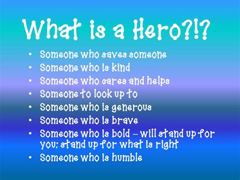 What makes me a hero?