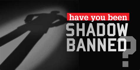 What makes you shadowbanned?