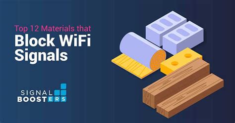 What material blocks Wi-Fi signal the most?