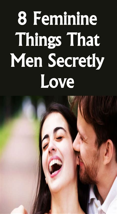 What men secretly love?