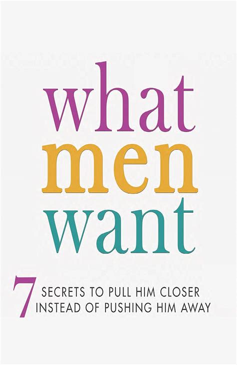 What men want 7 ways to pull him closer?