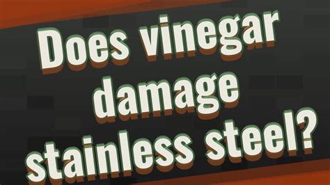 What metals does vinegar damage?