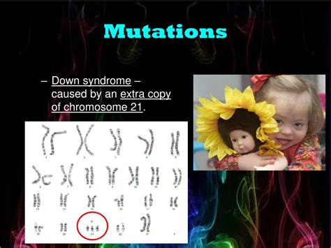 What mutation is Down syndrome caused by?